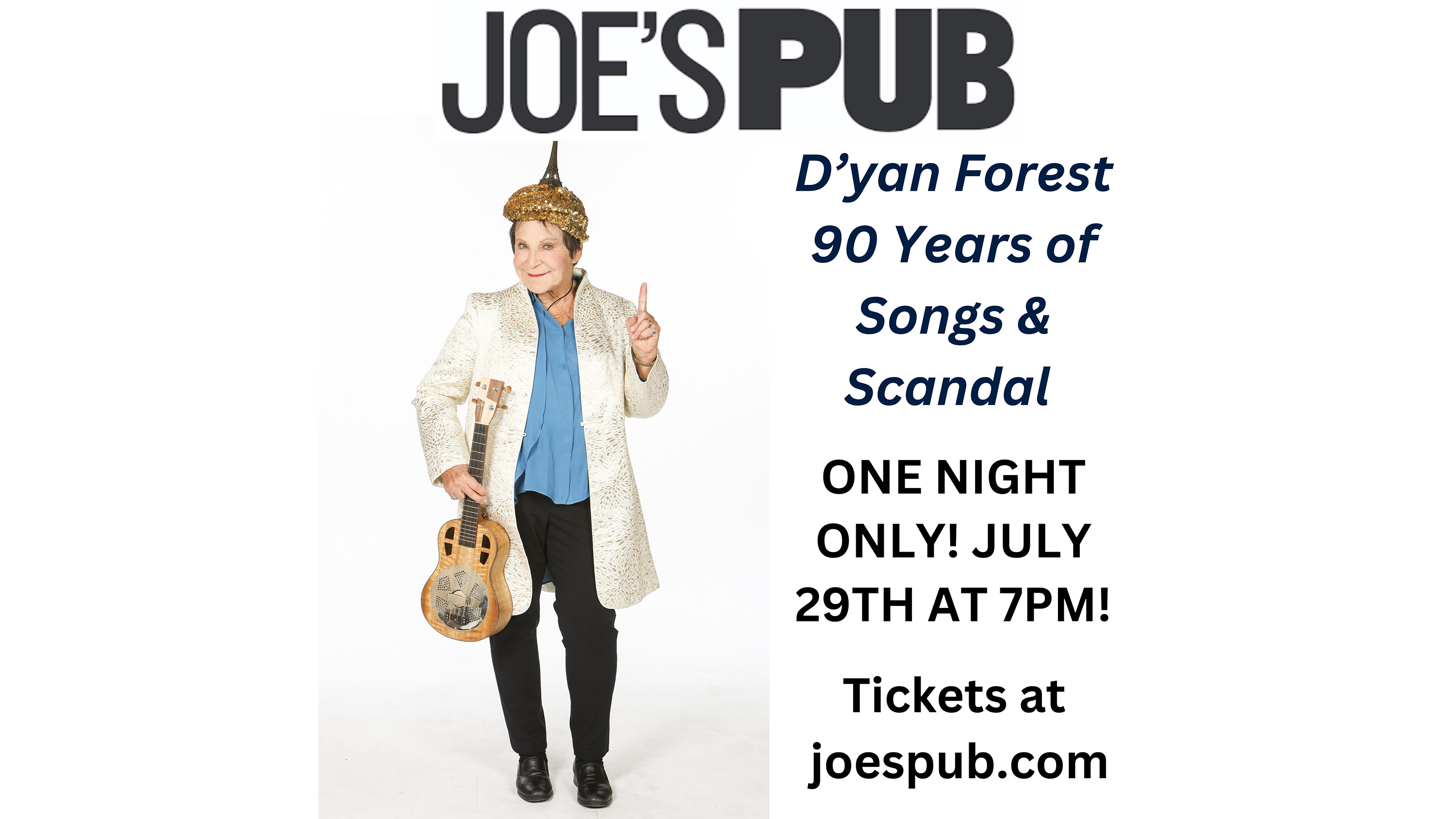 D'yan Forest: 90 Years of Songs and Scandal